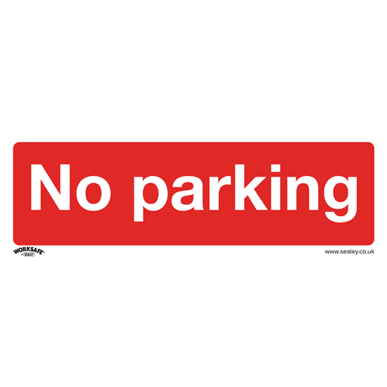 Sealey SS16P1 - Prohibition Safety Sign - No Parking - Rigid Plastic