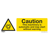 Sealey SS47P1 - Warning Safety Sign - Caution Automatic Machinery - Rigid Plastic
